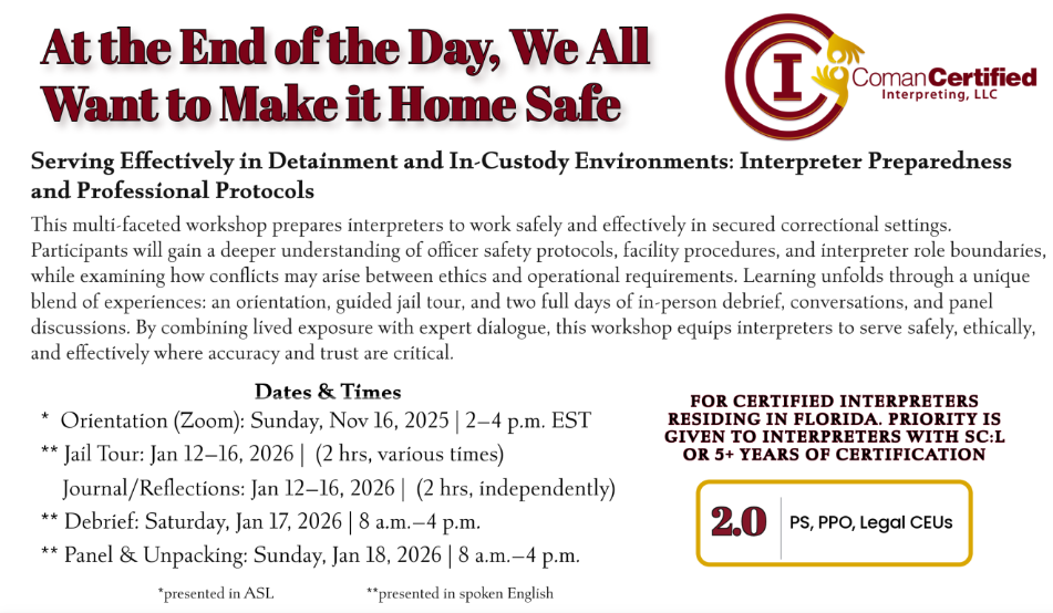 Flyer for the workshop “At the End of the Day, We All Want to Make it Home Safe”, a training program for certified interpreters in correctional environments, hosted by Coman Certified Interpreting and FRID.